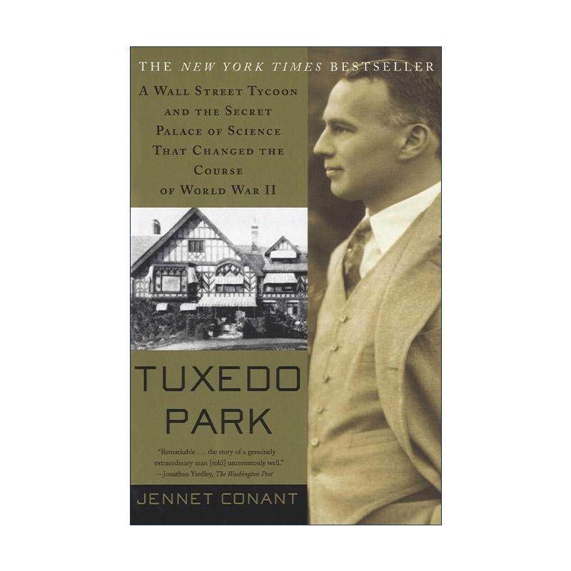 英文原版 Tuxedo Park 塔克西多公园 华尔街大亨改变二战进程的科学迷宫 英文版 进口英语原版书籍