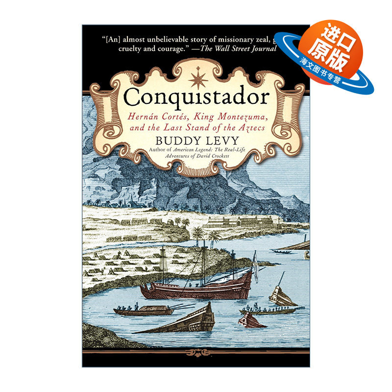 英文原版 Conquistador 征服者 埃尔南·科尔特斯 蒙特祖玛与阿兹特克人的最后一站 历史 Buddy Levy 英文版 进口英语原版书籍
