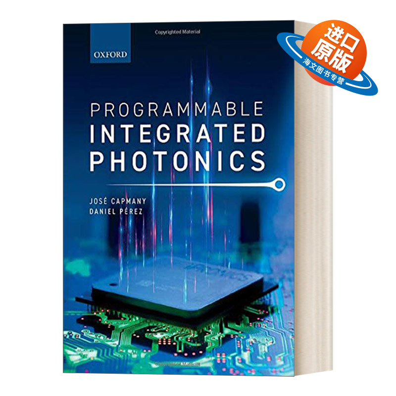 英文原版 Programmable Integrated Photonics 可编程集成光子学 精装 英文版 进口英语原版书籍
