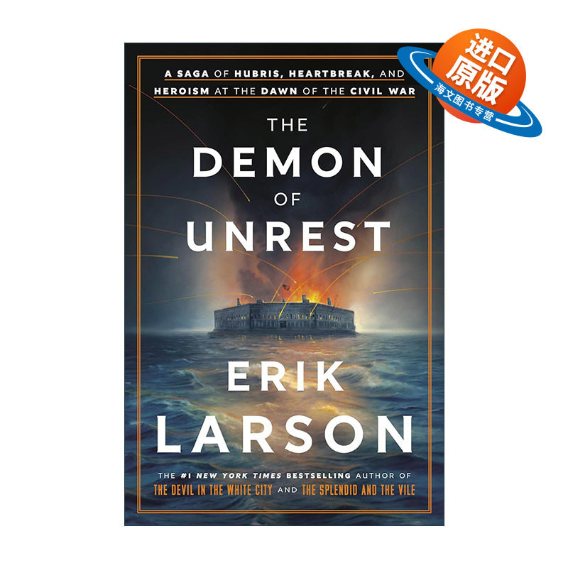 英文原版 The Demon of Unrest 动荡的恶魔 内战初期的傲慢 心碎和英雄主义传奇 美国历史传记 Erik Larson 精装 进口英语原版书籍