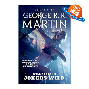 英文原版 Wild Cards III Jokers Wild 百变王牌3 疯狂鬼牌 乔治.R.R.马丁编录 英文版 进口英语原版书籍