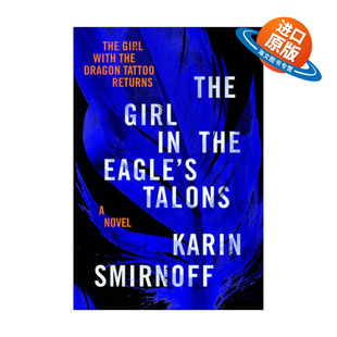 英文原版 The Girl in the Eagle's Talons Millennium Series 07 鹰爪下的女孩 千禧年系列7 Karin Smirnoff 进口英语原版书籍