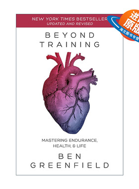 英文原版 Beyond Training 超越训练 掌握耐力 健康和生命 科学运动健身指南 Ben Greenfield 英文版 进口英语原版书籍