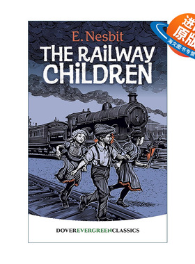 英文原版The Railway Children Dover Children's Evergreen Classics铁路边的孩子们 儿童经典文学伊迪思·内斯比特Edith·Nesbit