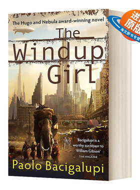 英文原版 The Windup Girl 发条女孩 保罗巴奇加卢皮雨果奖星云奖获奖科幻小说 英文版 进口英语书籍