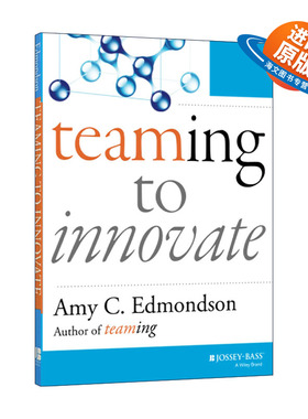 英文原版 Teaming to Innovate 团队创新 哈佛商学院教授Amy Edmondson 英文版 进口英语原版书籍