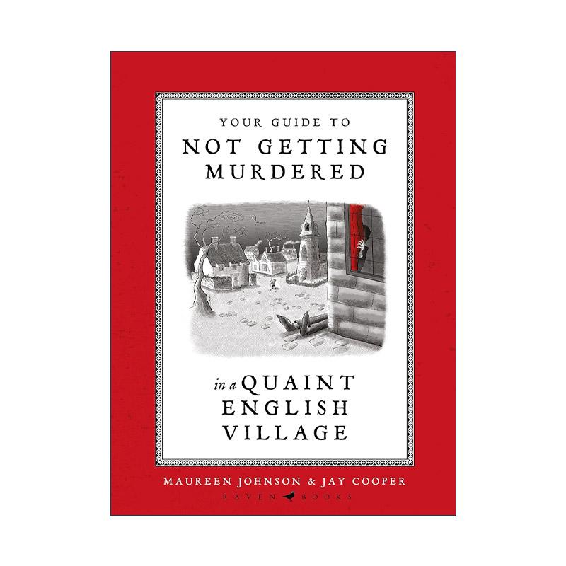 英文原版 Your Guide to Not Getting Murdered in a Quaint English Village 乡村别墅防谋杀指南 英国推理黄金时代的套路 精装