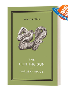 英文原版小说 The Hunting Gun 猎枪 井上靖 Pushkin收藏版 英文版 进口英语原版书籍