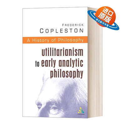 英文原版 History of Philosophy Volume 8 哲学史卷8 从功利主义到早期分析哲学 英文版 进口英语原版书籍