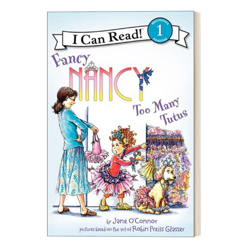 英文原版 i can read 1 fancy nancy too many tutus 漂亮的南希 太多