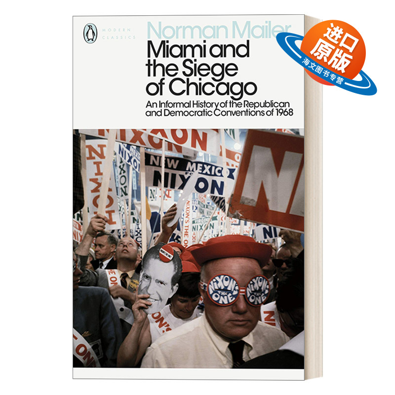 英文原版 Miami and the Siege of Chicago 迈阿密和芝加哥之围 诺曼梅勒 企鹅现代经典 Penguin Modern Classcis 英文版 进口英语