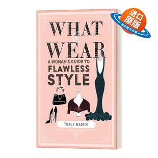 指南 书籍 进口英语原版 英文版 精装 女士完美穿衣风格 穿衣打扮 Wear What 英文原版