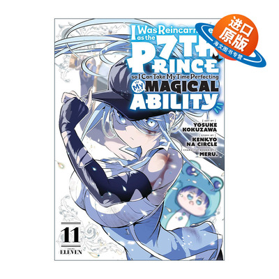 英文原版 I Was Reincarnated as the 7th Prince so I Can Take My Time Perfecting My Magical Ability 11 漫画 进口英语书籍