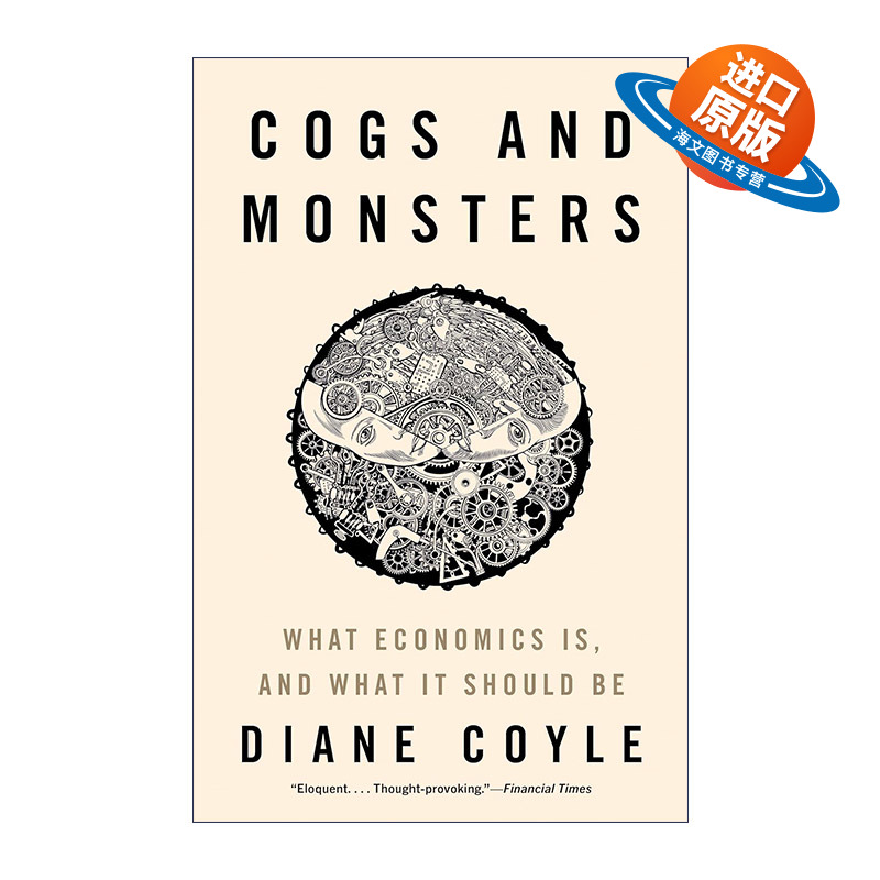 英文原版 Cogs and Monsters 齿轮与怪物 数字时代经济学的新议程 剑桥大学教授Diane Coyle 英文版 进口英语原版书籍