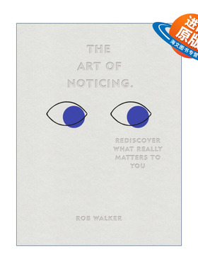 英文原版 The Art of Noticing 观察的艺术 罗伯·沃克 美国2019商业图书奖 精装 英文版 进口英语原版书籍
