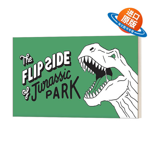 英文原版 The Flip Side of...Jurassic Park Unofficial and Unauthorised 侏罗纪公园的另一面 电影手翻趣味书 英文版进口英语书