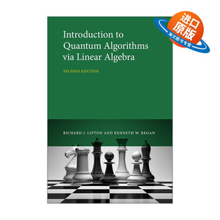 Algebra Introduction via 英文原版 second 进口英语原版 Quantum 英文版 书籍 Algorithms edition Linear