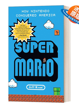 英文原版 Super Mario How Nintendo Conquered America 超级马里奥 任天堂美国市场风云录 英文版 进口英语原版书籍