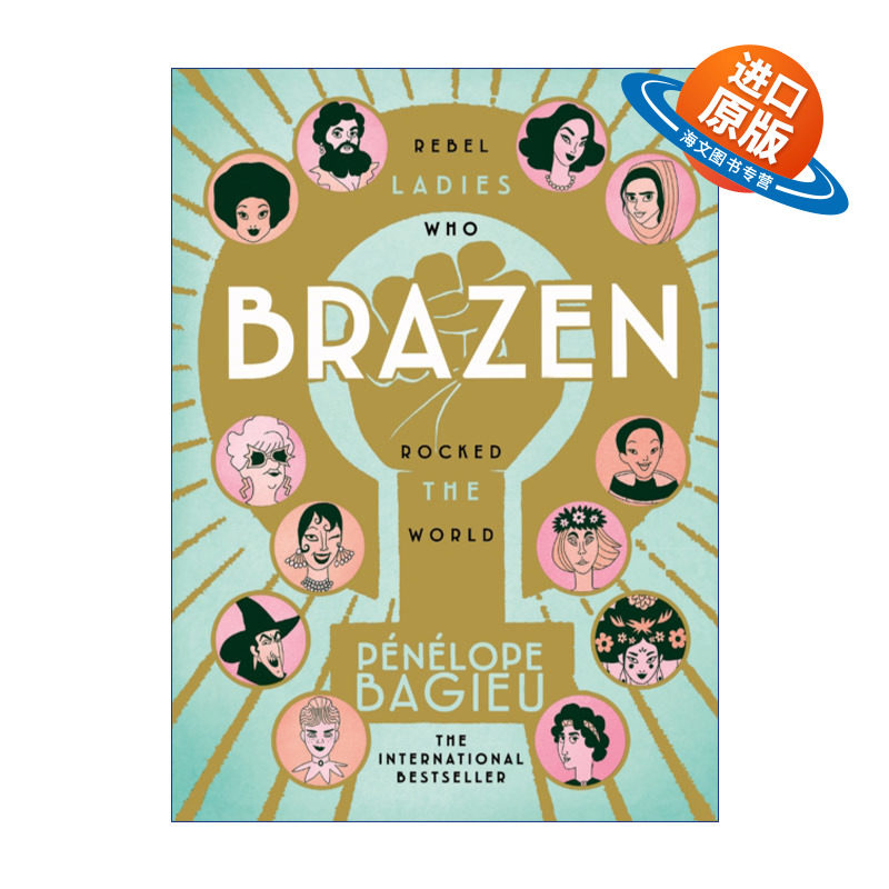 英文原版 Brazen Rebel Ladies Who Rocked the World 她们的传奇 聚焦古今中外的伟大女性 佩内洛普·芭桔 精装 进口英语原版书籍