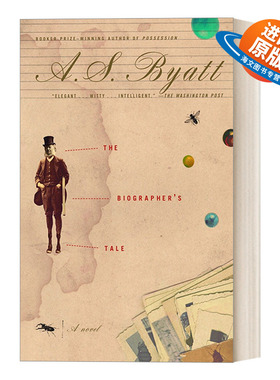 英文原版小说 The Biographer's Tale 传记作家的传记 A. S. Byatt 英文版 进口英语原版书籍