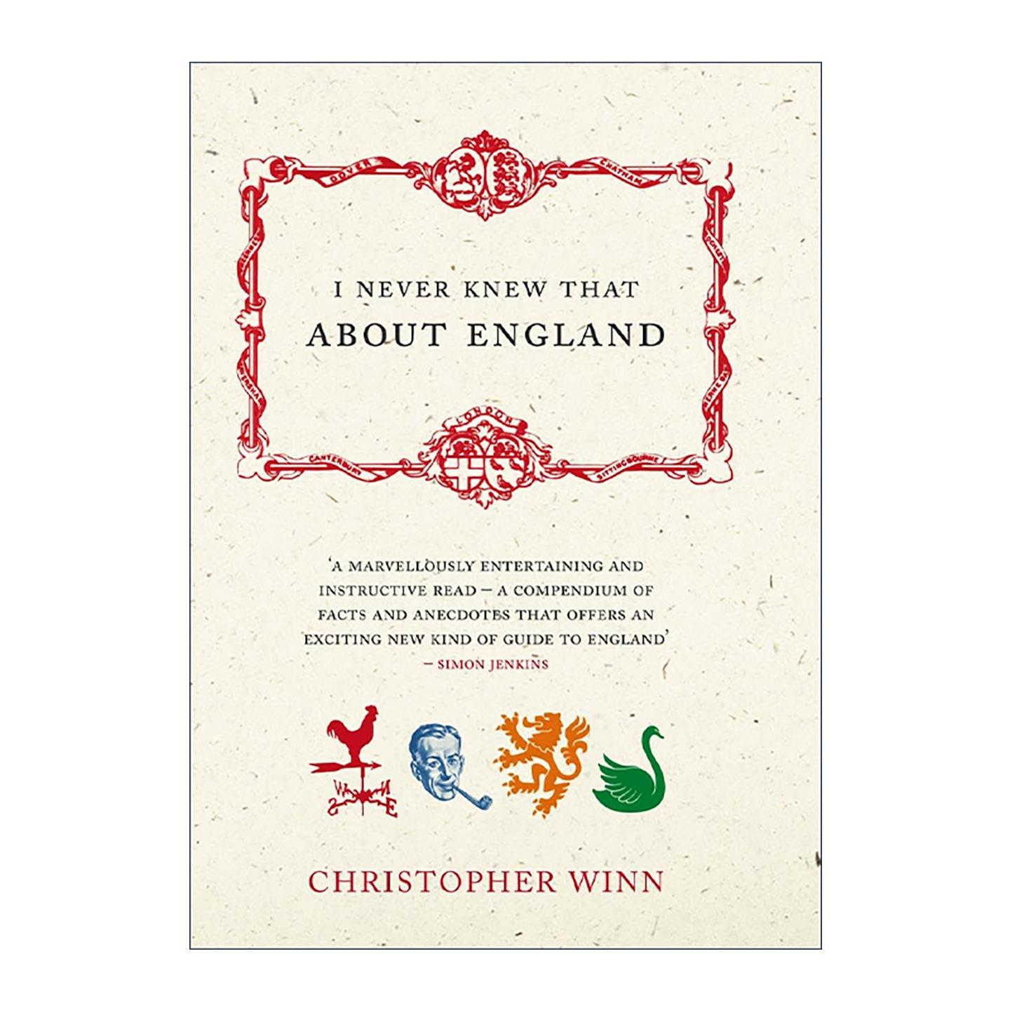 英文原版 I Never Knew That About England 英格兰那些你所不知的事 英格兰杂记 Christopher Winn 英文版 进口英语原版书籍