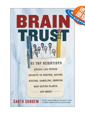 英文原版 Brain Trust 利用业余时间拯救世界 93位科学家教你如何以科学思维面对生活 Garth Sundem 英文版 进口英语原版书籍