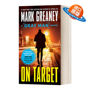 英文原版小说 On Target A Gray Man Novel Book 2 灰影人系列2 锁定目标 Mark Greaney 英文版 进口英语原版书籍