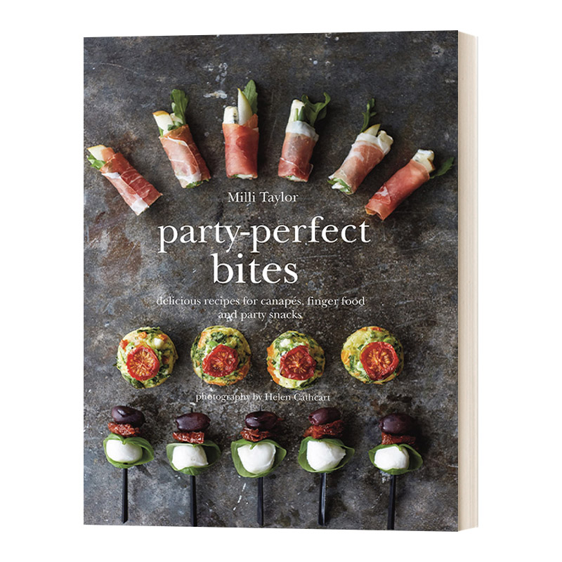 英文原版 Party-Perfect Bites 完美派对小吃 精装 英文版 进口英语原版书籍