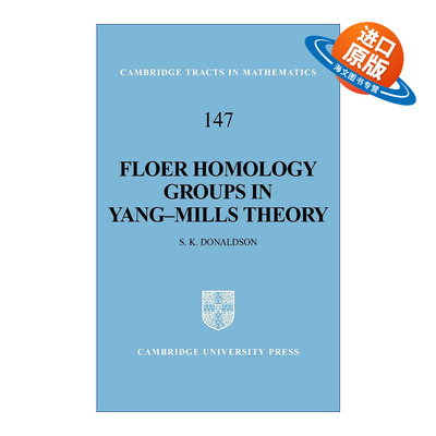 英文原版 Floer Homology Groups in Yang-Mills Theory 杨振宁-米尔斯理论的弗洛尔同调群 剑桥数学丛书系列 英文版 进口英语书籍