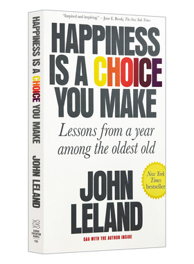 英文原版 Happiness Is a Choice You Make: Lessons from a Year Among the Oldest Old 长寿的代价 我和六位老人共处的一年 英文