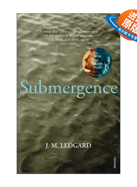 英文原版 Submergence 淹没 J. M. Ledgard畅销浪漫小说 詹姆斯·麦卡沃伊主演同名电影原著 英文版 进口英语原版书籍