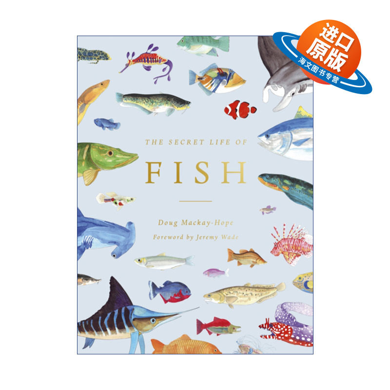 英文原版 The Secret Life of Fish 鱼类的秘密生活 关于我们水生表亲的惊人真相 精装 英文版 进口英语原版书籍