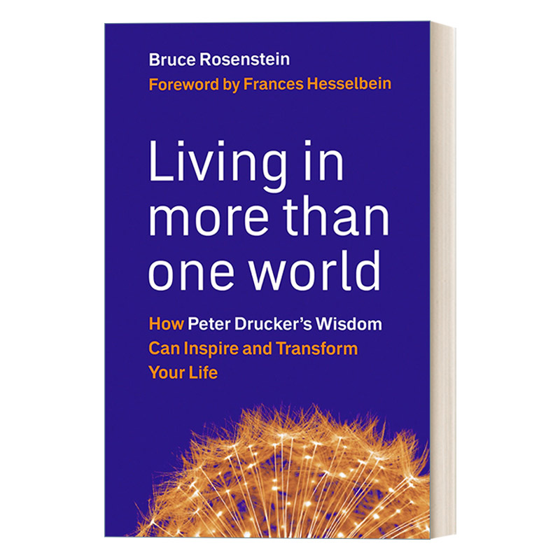 英文原版 Living in More Than One World 德鲁克教你经营完美人生 现代管理学之父Bruce Rosenstein 精装 英文版 进口英语原版书