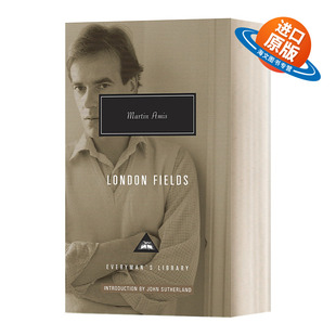 版 书籍 Fields 进口英语原版 英文版 小说 Everyman精装 马丁·艾米斯 伦敦场地 London 英文原版