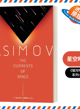 英文原版 The Currents of Space 星空暗流 银河帝国三部曲 Galactic Empire 2 英文版 进口英语原版书籍外文小说