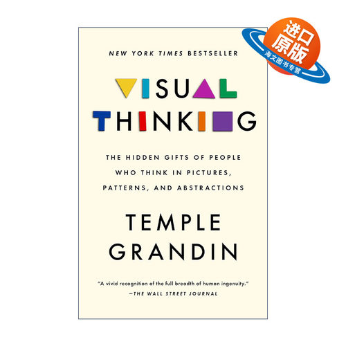 英文原版 Visual Thinking 视觉思维 可视化思维 用图片 图案和抽象概念思考的人的隐藏天赋 心理学 Temple Grandin 英文版