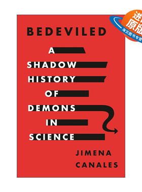 英文原版 Bedeviled 着魔 科学进程中的恶魔秘史 爱因斯坦与柏格森之辩作者Jimena Canales 精装英文版 进口英语原版书籍