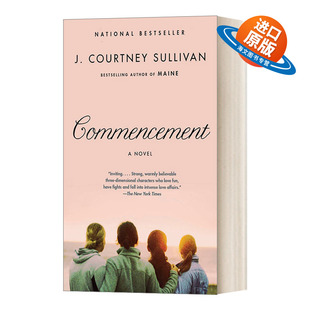 英文原版小说 Commencement Vintage Contemporaries 毕业典礼 纽约时报畅销书作者J. Courtney Sullivan 闺蜜 英文版 进口书籍