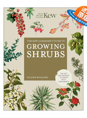 英文原版 The Kew Gardener's Guide to Growing Shrubs 邱园灌木种植指南 精装 英文版 进口英语原版书籍