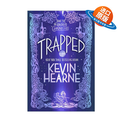 英文原版 Trapped The Iron Druid Chronicles 05 钢铁德鲁伊5 受困 奇幻小说 Kevin Hearne英文版 进口英语原版书籍