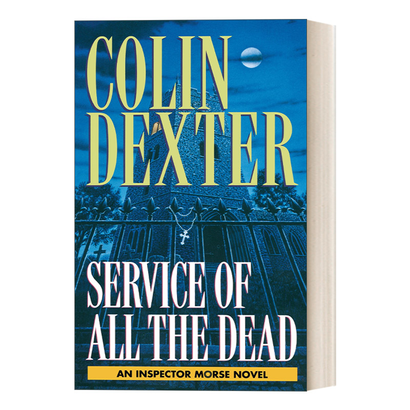 英文原版 Service of All the Dead Inspector Morse 摩斯探长系列 众灵之祷 Colin Dexter 英文版 进口英语原版书籍