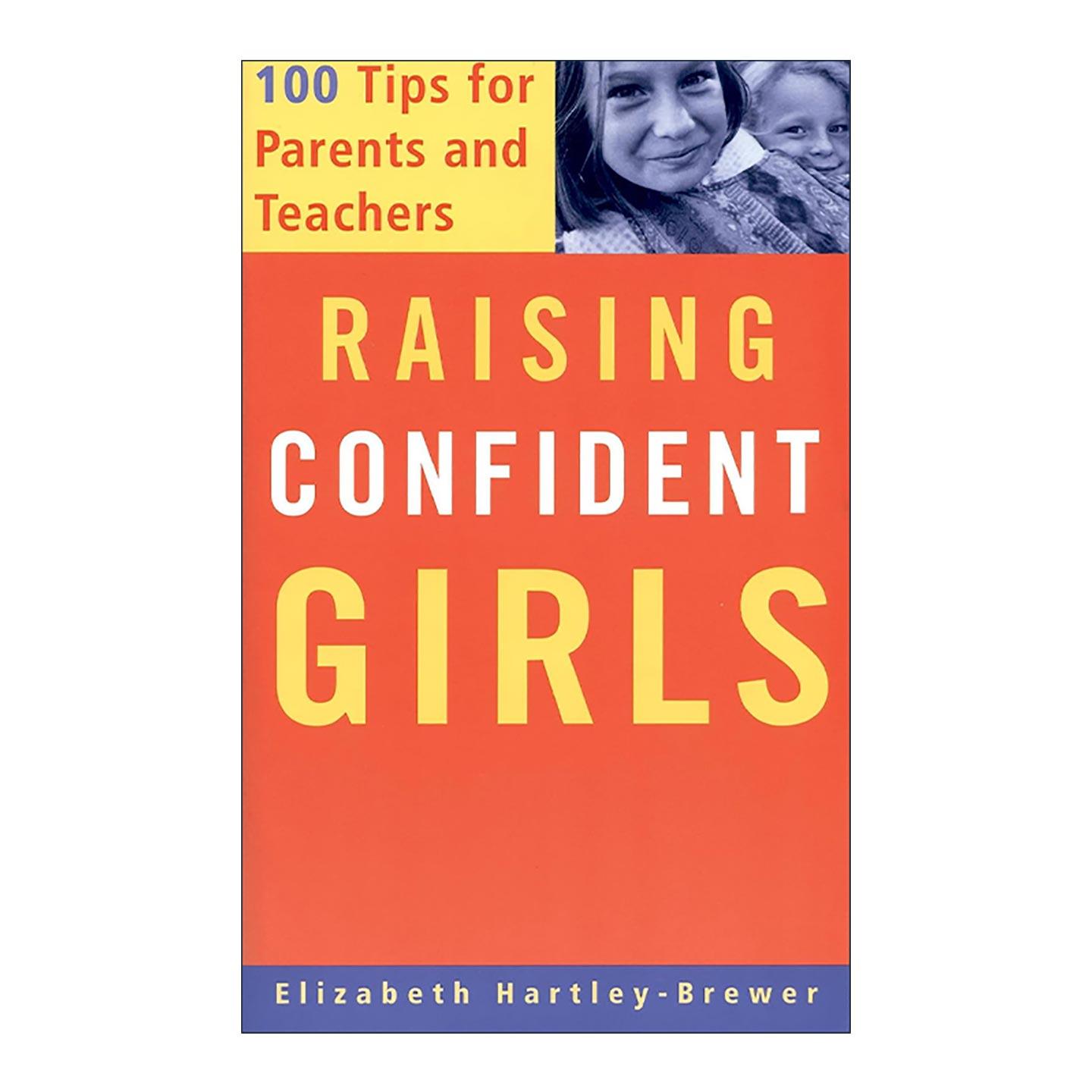 英文原版 Raising Confident Girls 养育自信的女孩 英文版 进口英语原版书籍