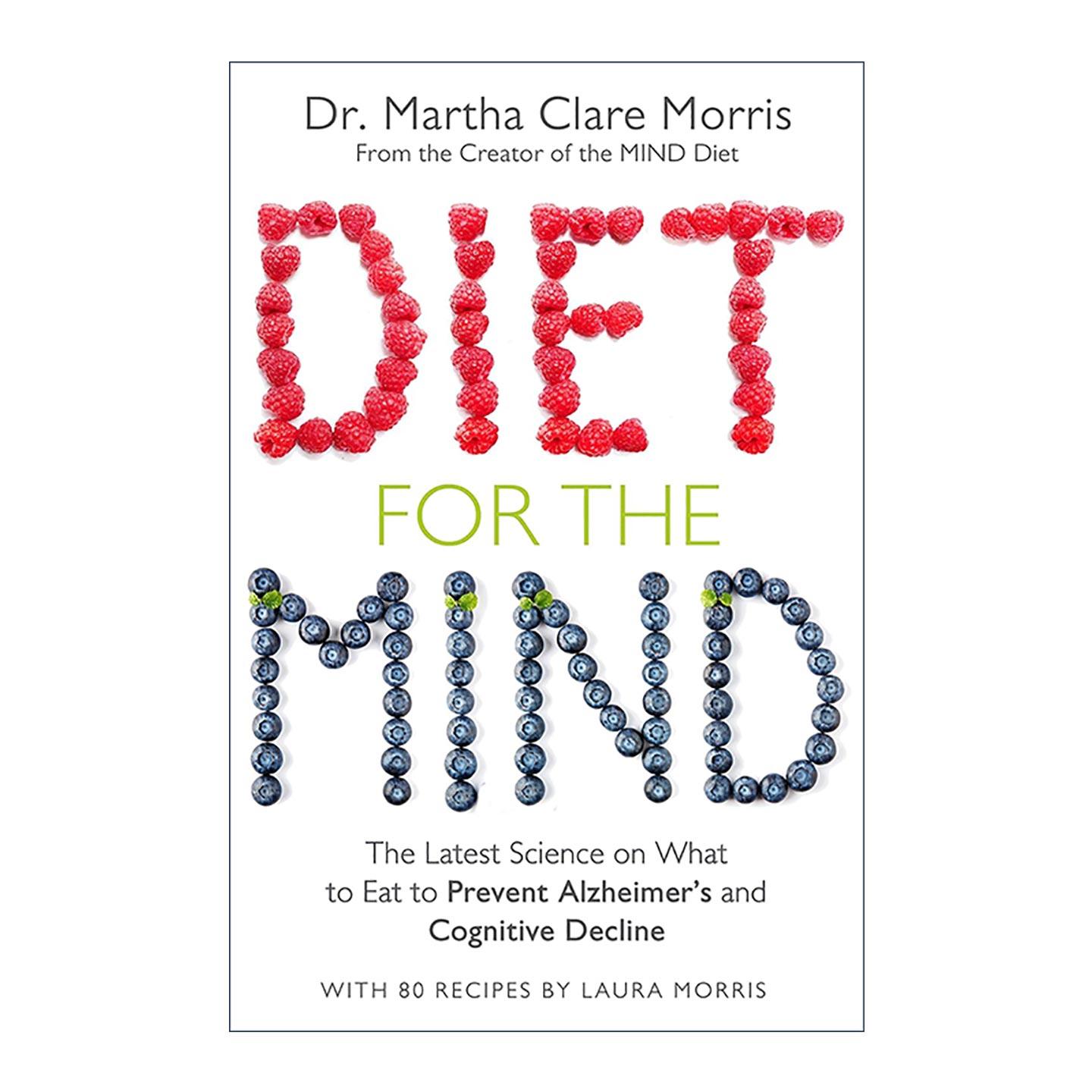 英文原版 Diet for the Mind 大脑的饮食 预防阿尔茨海默病和认知衰退的科学饮食法 英文版 进口英语原版书籍