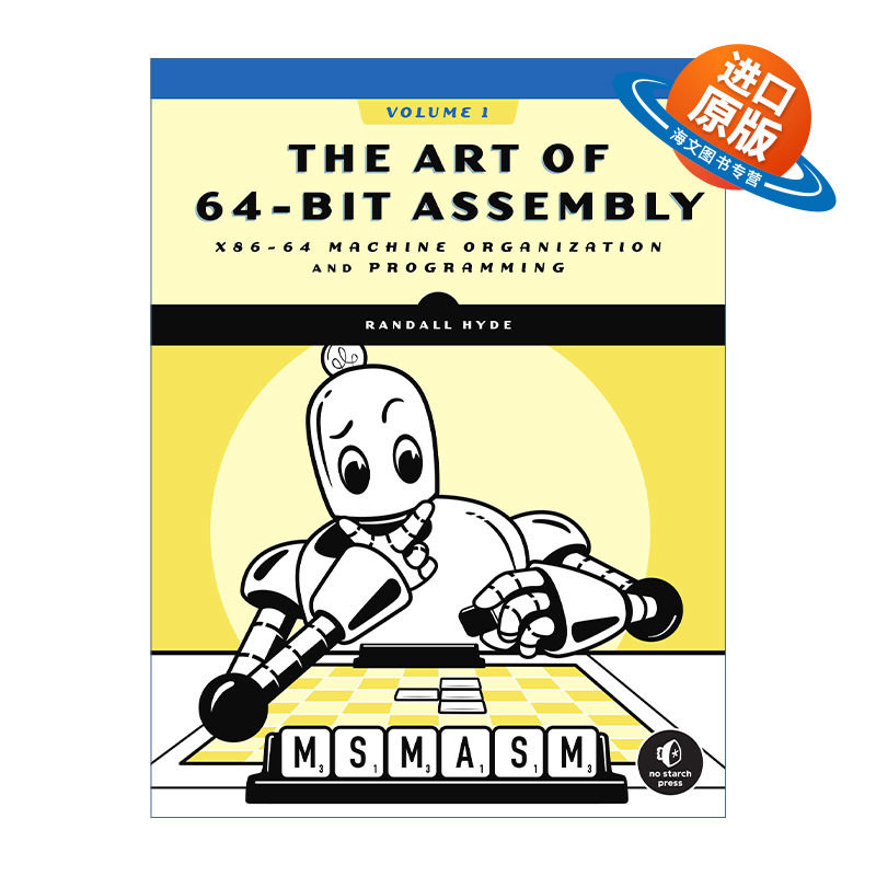 英文原版 The Art of 64-Bit Assembly Vol.1 64位装配的艺术 卷1 X86-64机器组织和编程 Randall Hyde 英文版 进口英语原版书籍