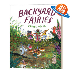 Fairies 后院 仙女 英文原版 进口英语原版 Backyard 英文版 书籍儿童外文书 精装
