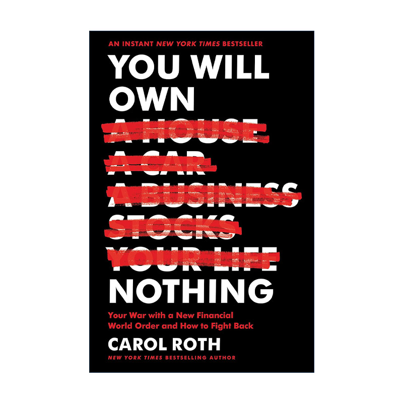 英文原版 You Will Own Nothing 你将一无所有 你与新金融世界秩序的战争以及如何反击 精装 英文版 进口英语原版书籍