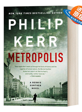 英文原版 Metropolis A Bernie Gunther Novel Book 14 私家侦探伯尼 古特尔系列14 大都会 Philip Kerr 历史惊悚侦探小说 英文版