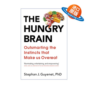 英文原版 The Hungry Brain 饥饿的大脑 如何聪明地战胜驱使我们暴饮暴食的本能 斯蒂芬·J.居耶内特 英文版 进口英语原版书籍