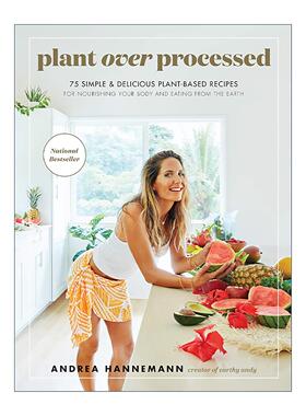 英文原版 Plant Over Processed 植食优先 75道简单好做的全植物配方 用地球食材滋养身体 精装 英文版 进口英语原版书籍