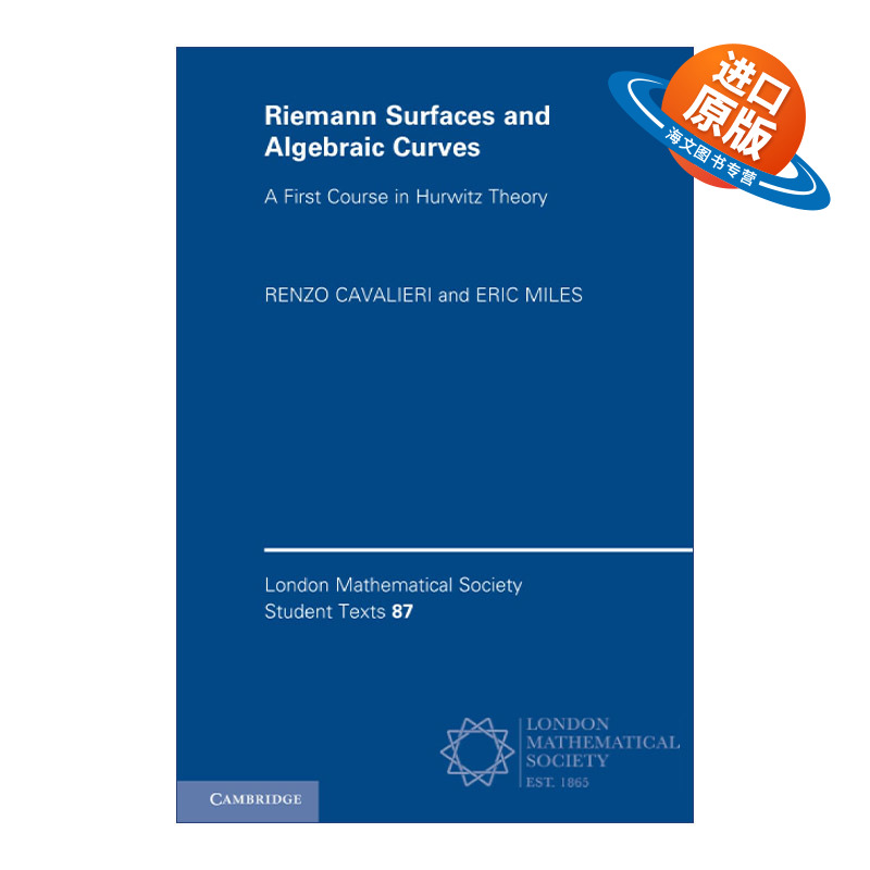 英文原版 Riemann Surfaces and Algebraic Curves 黎曼曲面与代数曲线 赫尔维茨定理入门 伦敦数学会学生文本系列 英文版
